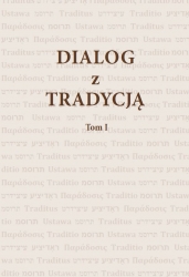 Dialog z Tradycją, T. I - II