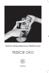 M. Mazurkiewicz-Stefańczyk, Trzecie oko