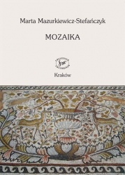 M. Mazurkiewicz-Stefańczyk, Mozaika