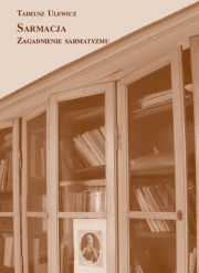 T. Ulewicz, Sarmacja, red.nauk. W.Walecki