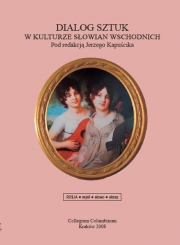 Dialog sztuk w kulturze Słowian Wschodnich, red. J.Kapuścik