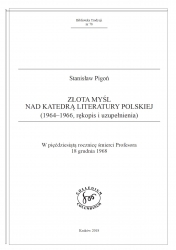 S, Pigoń, Złota myśl nad Katedrą Literatury Polskiej, opr. J. Okoń