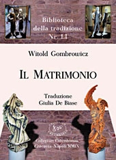 W.Gombrowicz, Il matrimonio (trad. G.De Biase)