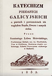 K.Leliwa-Słotwiński, Katechizm poddanych galicyjskich