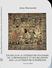 J.Starnawski, Etudes sur la littérature polonaise de la Renaissance et ses relations avec la littérature européenne