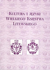 Kultura i języki Wielkiego Księstwa Litewskiego (red. M.T.Lizisowa)