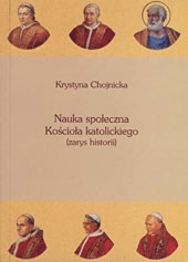 K.Chojnicka, Nauka społeczna Kościoła katolickiego