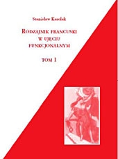 S.Karolak, M.Nowakowska, Rodzajnik francuski w ujęciu funkcjonalnym, t.1-2