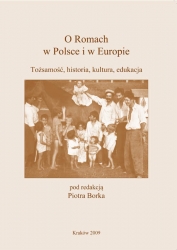 O Romach w Polsce i w Europie, red. P. Borek