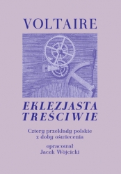 Voltaire, Eklezjasta treściwie. Cztery przekłady polskie z doby oświecenia, opr. J. Wójcicki